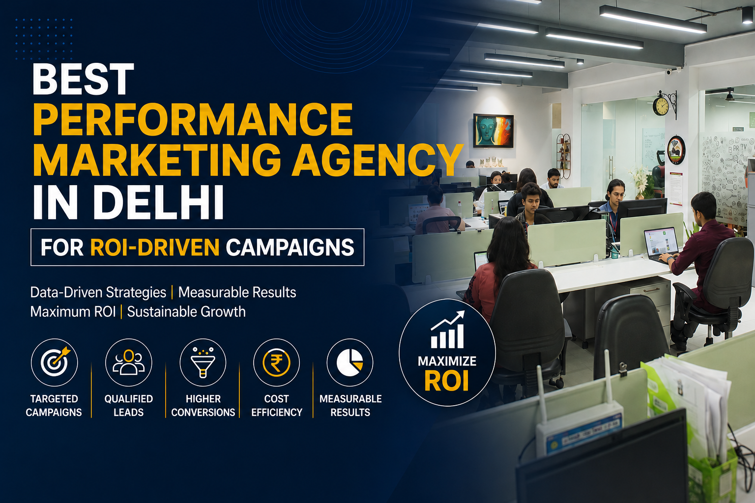Best Performance Marketing Agency in Delhi for ROI-Driven Campaigns